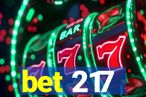 bet 217