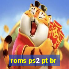 roms ps2 pt br