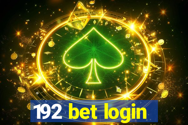 192 bet login