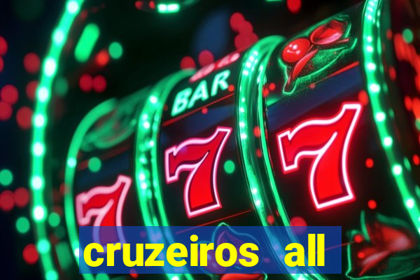 cruzeiros all inclusive 2024 saindo de santos