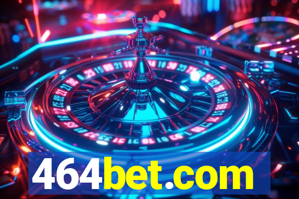 464bet.com