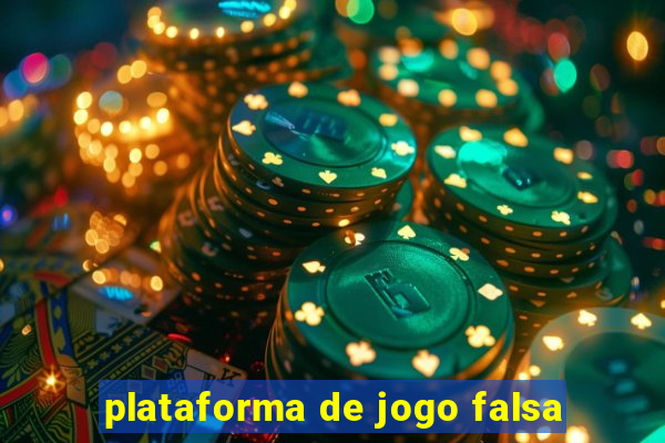 plataforma de jogo falsa