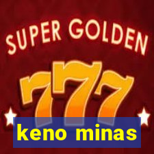 keno minas