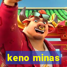 keno minas