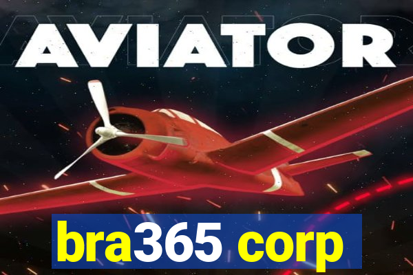 bra365 corp