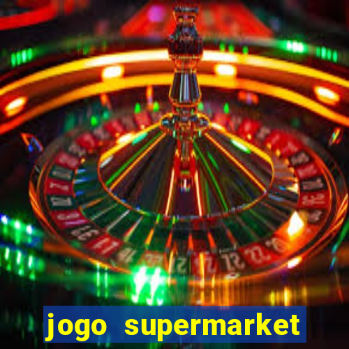 jogo supermarket spree demo