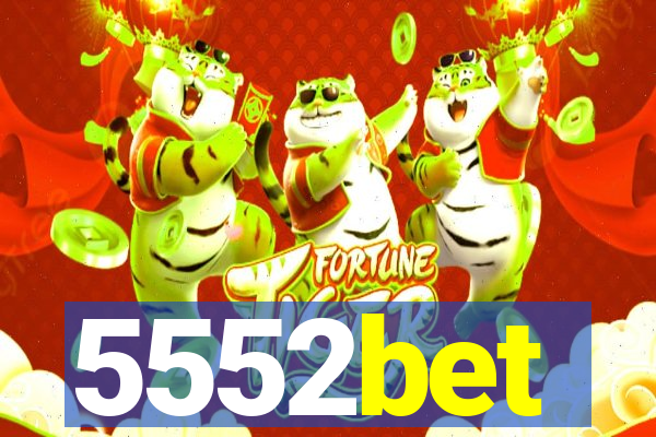 5552bet