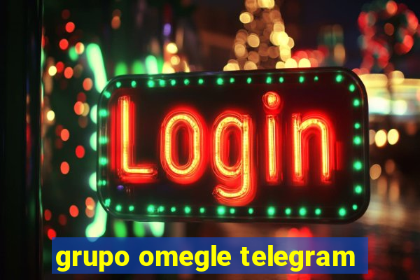 grupo omegle telegram