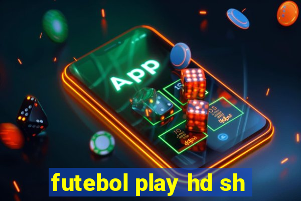 futebol play hd sh