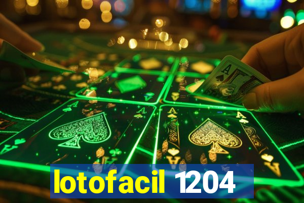 lotofacil 1204