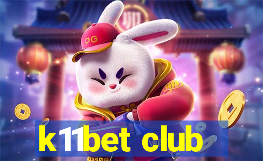 k11bet club