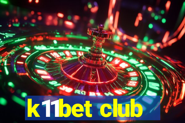 k11bet club