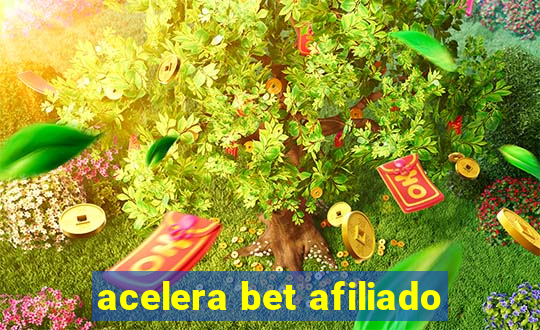 acelera bet afiliado