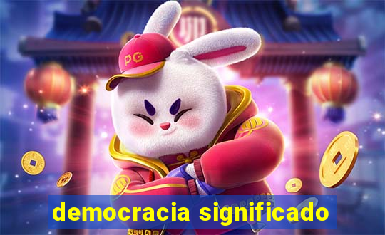 democracia significado