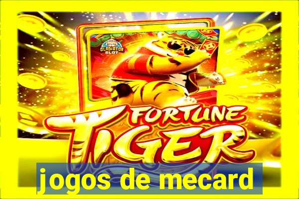 jogos de mecard