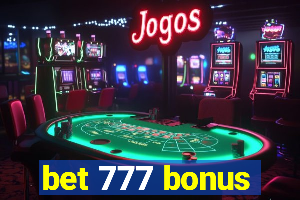 bet 777 bonus