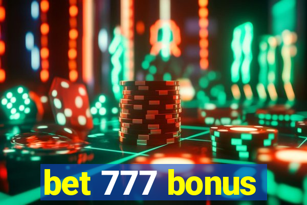 bet 777 bonus