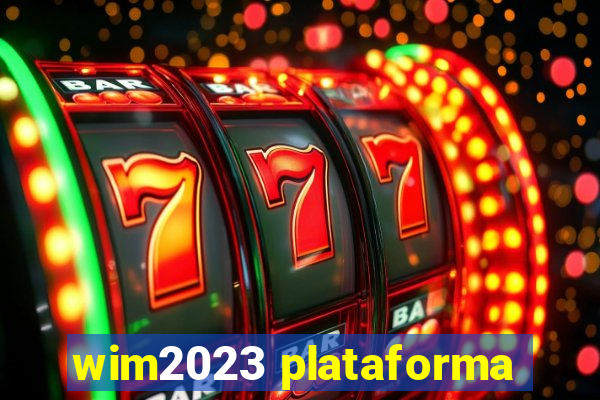 wim2023 plataforma