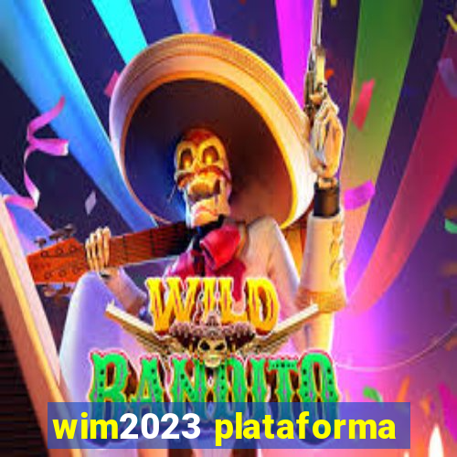 wim2023 plataforma