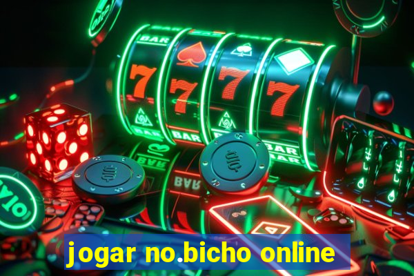 jogar no.bicho online