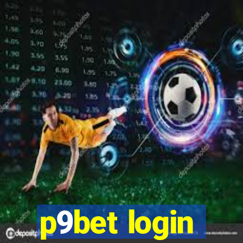 p9bet login