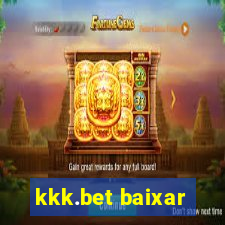 kkk.bet baixar