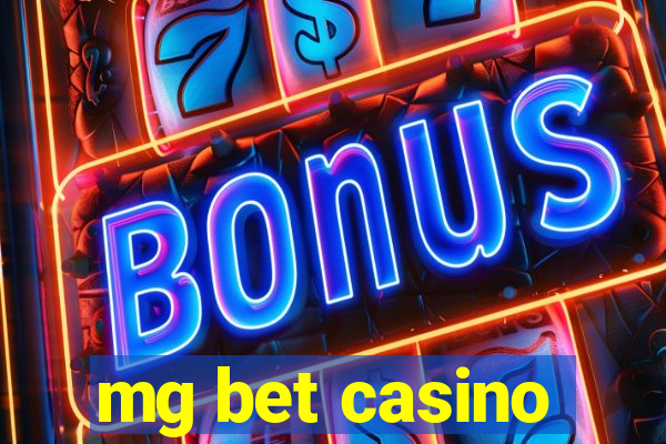 mg bet casino