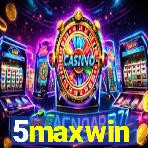 5maxwin