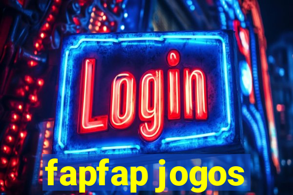 fapfap jogos