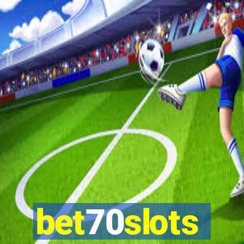 bet70slots