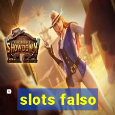 slots falso