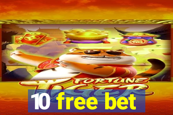 10 free bet