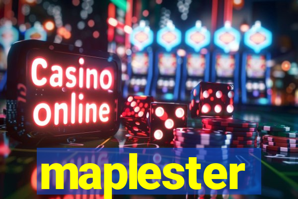 maplester