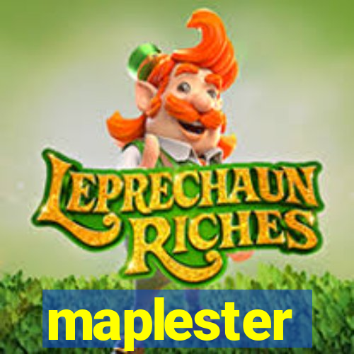 maplester