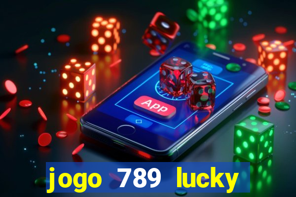 jogo 789 lucky paga mesmo