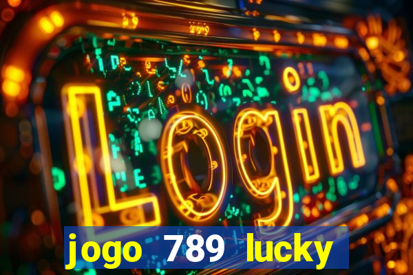 jogo 789 lucky paga mesmo