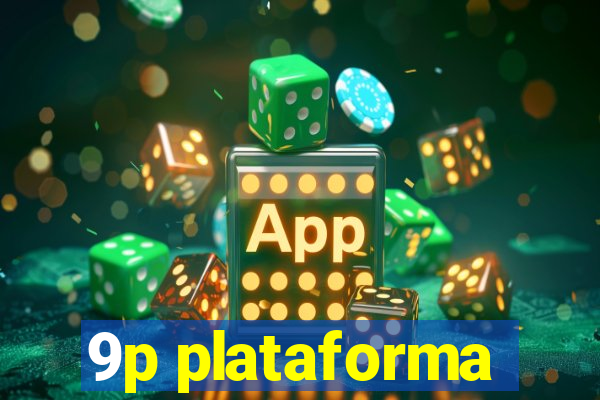 9p plataforma