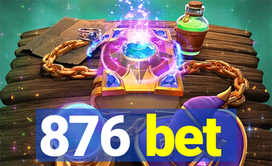 876 bet