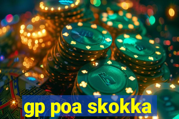 gp poa skokka