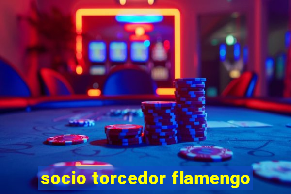 socio torcedor flamengo