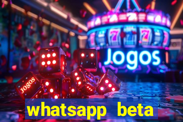 whatsapp beta 3.3.10 2024