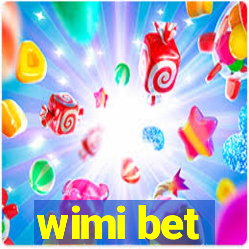 wimi bet