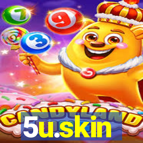 5u.skin