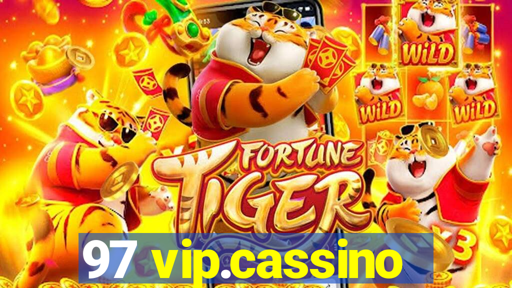 97 vip.cassino