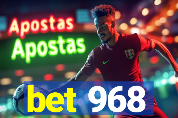 bet 968