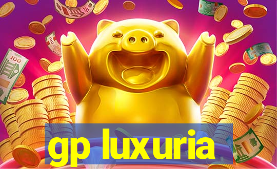 gp luxuria