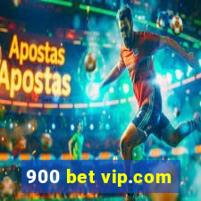 900 bet vip.com