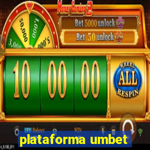 plataforma umbet