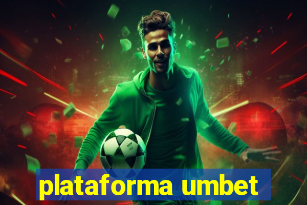 plataforma umbet