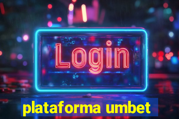 plataforma umbet